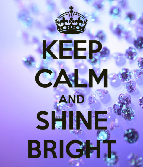 KeepCalmShineBright