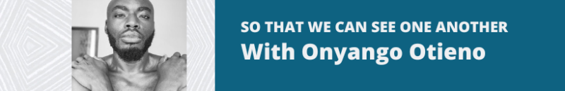 So that we can see one another (Part II)